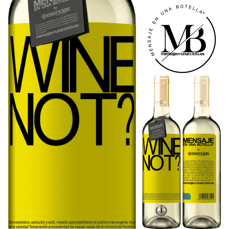 «Wine not?» WHITEエディション