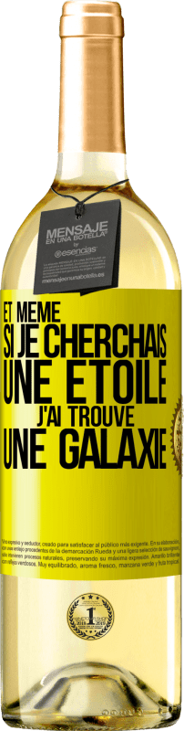 29,95 € | Vin blanc Édition WHITE Et même si je cherchais une étoile, j'ai trouvé une galaxie Étiquette Jaune. Étiquette personnalisable Vin jeune Récolte 2024 Verdejo