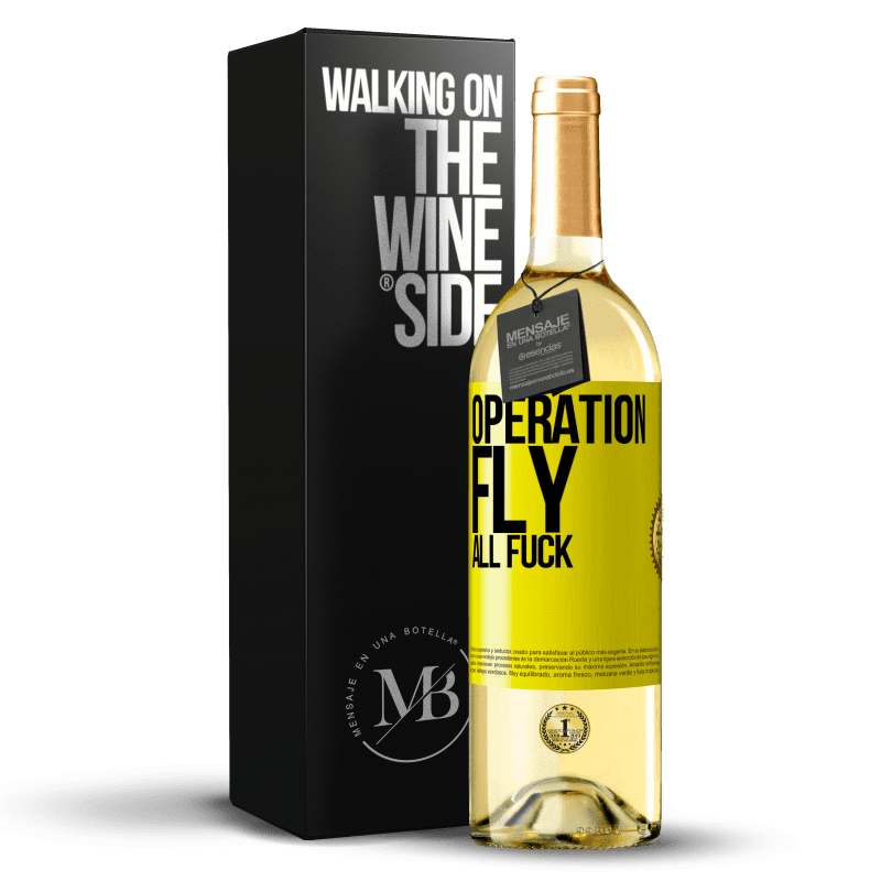29,95 € Free Shipping | White Wine WHITE Edition Operation fly ... all fuck Yellow Label. Customizable label Young wine Harvest 2025 Verdejo