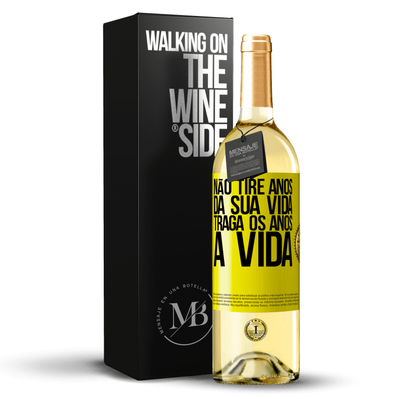 29,95 € Envio grátis | Vinho branco Edição WHITE Não tire anos da sua vida, traga os anos à vida Etiqueta Amarela. Etiqueta personalizável Vinho jovem Colheita 2024 Verdejo