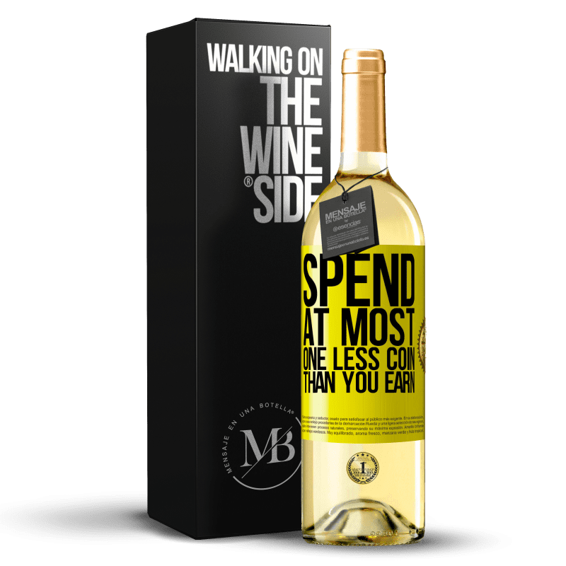 29,95 € Бесплатная доставка | Белое вино Издание WHITE Потратьте максимум одну монету меньше, чем зарабатываете Желтая этикетка. Настраиваемая этикетка Молодое вино Урожай 2023 Verdejo
