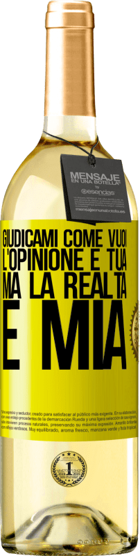 29,95 € | Vino bianco Edizione WHITE Giudicami come vuoi. L'opinione è tua, ma la realtà è mia Etichetta Gialla. Etichetta personalizzabile Vino giovane Raccogliere 2023 Verdejo