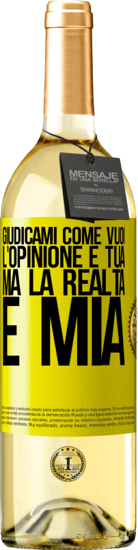 29,95 € | Vino bianco Edizione WHITE Giudicami come vuoi. L'opinione è tua, ma la realtà è mia Etichetta Gialla. Etichetta personalizzabile Vino giovane Raccogliere 2025 Verdejo