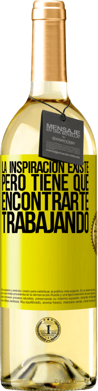 29,95 € Envío gratis | Vino Blanco Edición WHITE La inspiración existe, pero tiene que encontrarte trabajando Etiqueta Amarilla. Etiqueta personalizable Vino joven Cosecha 2025 Verdejo
