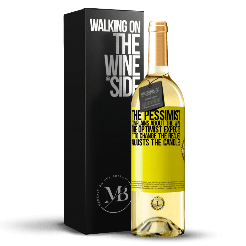 29,95 € Free Shipping | White Wine WHITE Edition The pessimist complains about the wind The optimist expects it to change The realist adjusts the candles Yellow Label. Customizable label Young wine Harvest 2024 Verdejo