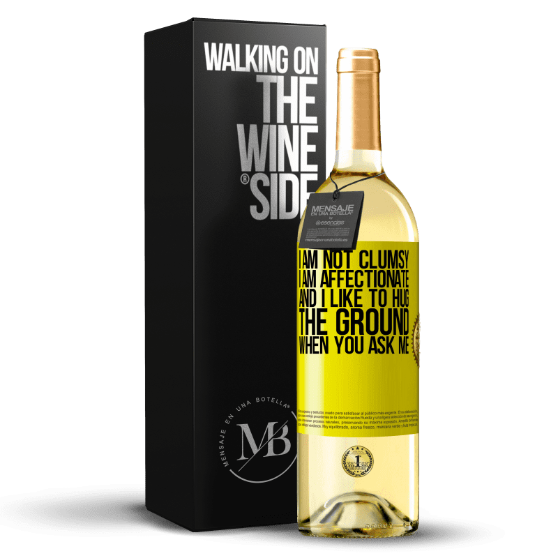 29,95 € Free Shipping | White Wine WHITE Edition I am not clumsy, I am affectionate, and I like to hug the ground when you ask me Yellow Label. Customizable label Young wine Harvest 2023 Verdejo