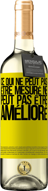 29,95 € | Vin blanc Édition WHITE Ce qui ne peut pas être mesuré ne peut pas être amélioré Étiquette Jaune. Étiquette personnalisable Vin jeune Récolte 2025 Verdejo