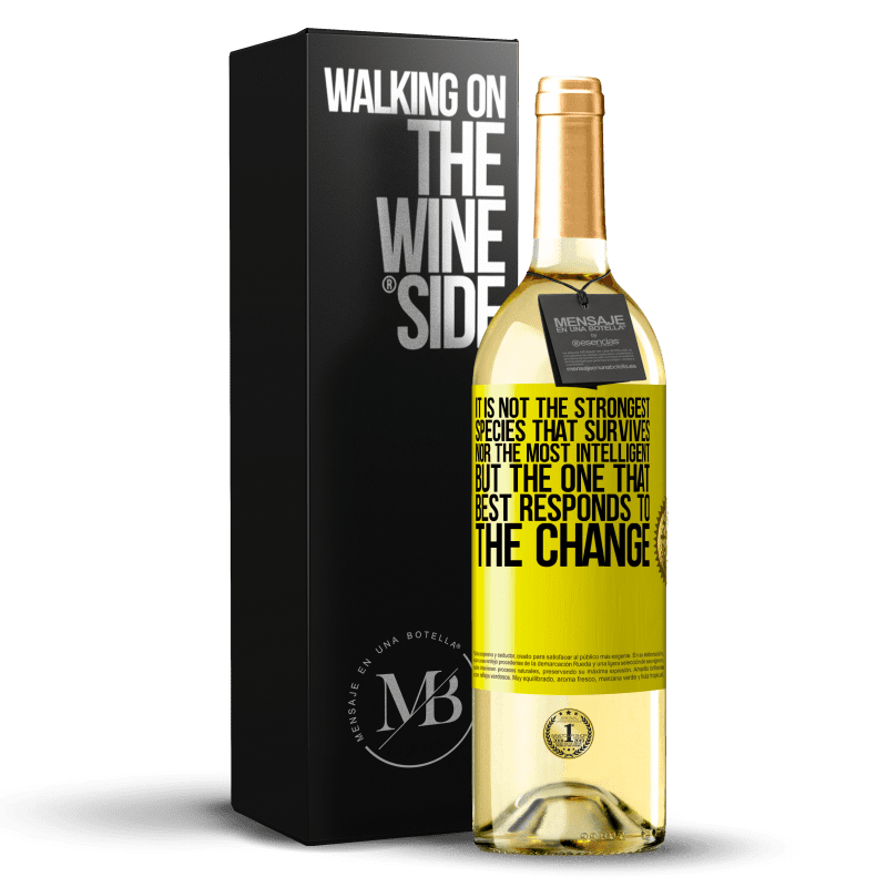 29,95 € Free Shipping | White Wine WHITE Edition It is not the strongest species that survives, nor the most intelligent, but the one that best responds to the change Yellow Label. Customizable label Young wine Harvest 2023 Verdejo