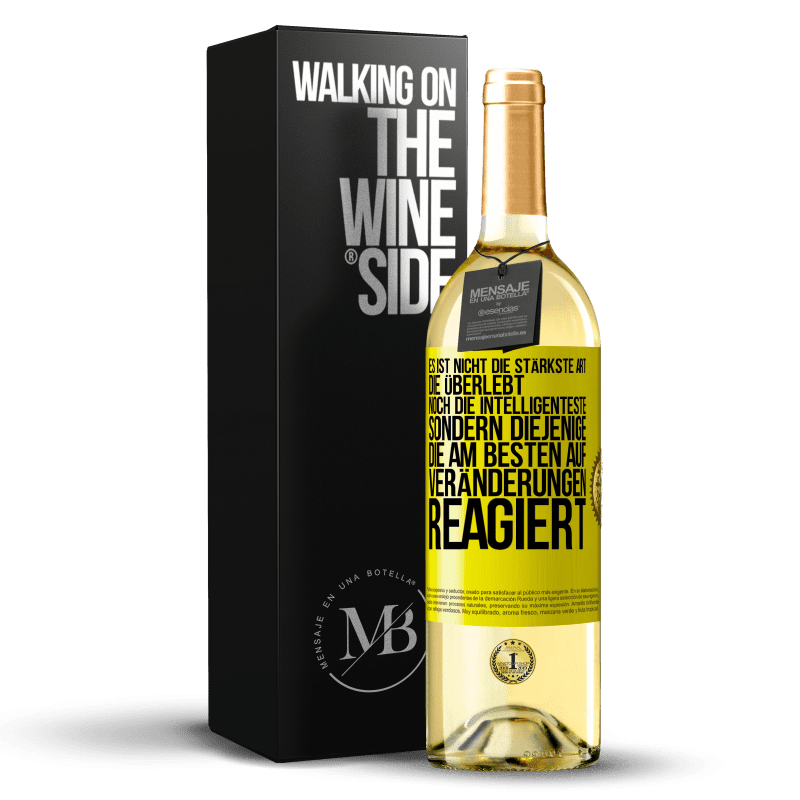 29,95 € Kostenloser Versand | Weißwein WHITE Ausgabe Es ist nicht die stärkste Art, die überlebt, noch die Intelligenteste, sondern diejenige, die am besten auf Veränderungen reagie Gelbes Etikett. Anpassbares Etikett Junger Wein Ernte 2023 Verdejo