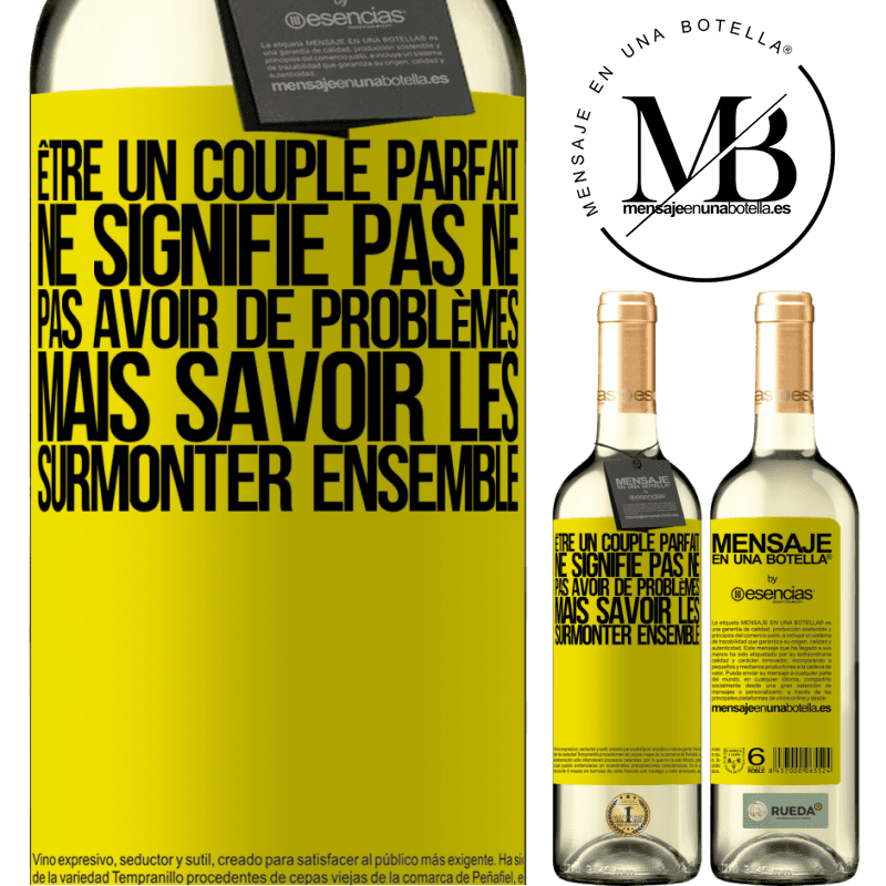 «Être un couple parfait ne signifie pas ne pas avoir de problèmes, mais savoir les surmonter ensemble» Édition WHITE