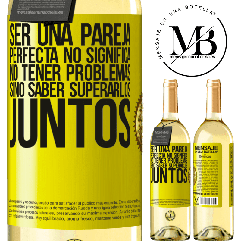 29,95 € Envío gratis | Vino Blanco Edición WHITE Ser una pareja perfecta no significa no tener problemas, sino saber superarlos juntos Etiqueta Amarilla. Etiqueta personalizable Vino joven Cosecha 2024 Verdejo