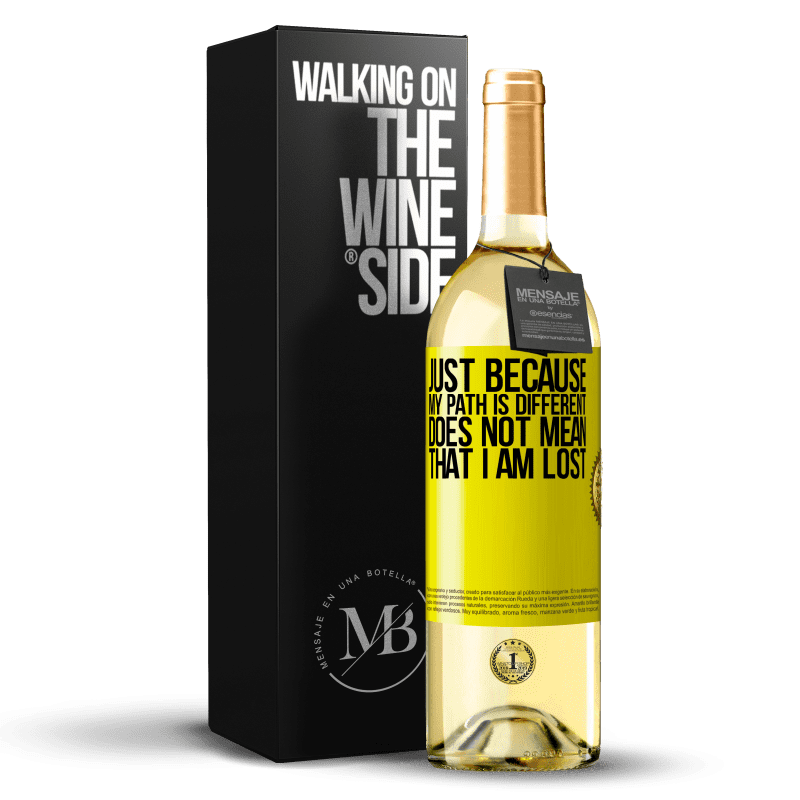 29,95 € Free Shipping | White Wine WHITE Edition Just because my path is different does not mean that I am lost Yellow Label. Customizable label Young wine Harvest 2023 Verdejo