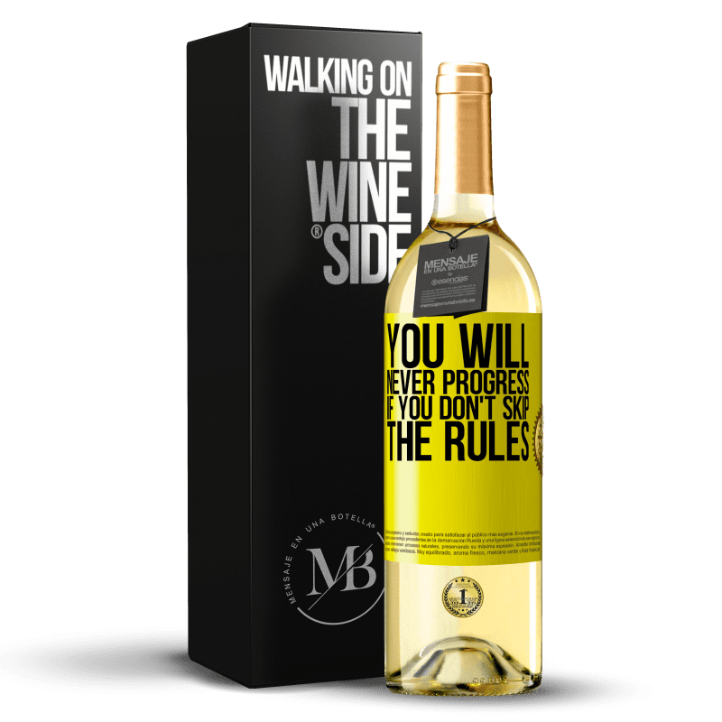 29,95 € Free Shipping | White Wine WHITE Edition You will never progress if you don't skip the rules Yellow Label. Customizable label Young wine Harvest 2024 Verdejo