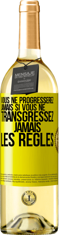 29,95 € | Vin blanc Édition WHITE Vous ne progresserez jamais si vous ne transgressez jamais les règles Étiquette Jaune. Étiquette personnalisable Vin jeune Récolte 2024 Verdejo