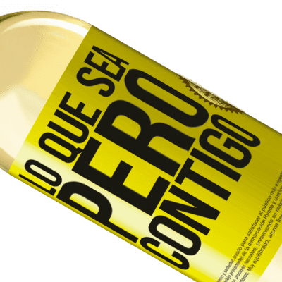 Expresiones Únicas y Personales. «Lo que sea, pero contigo» Edición WHITE