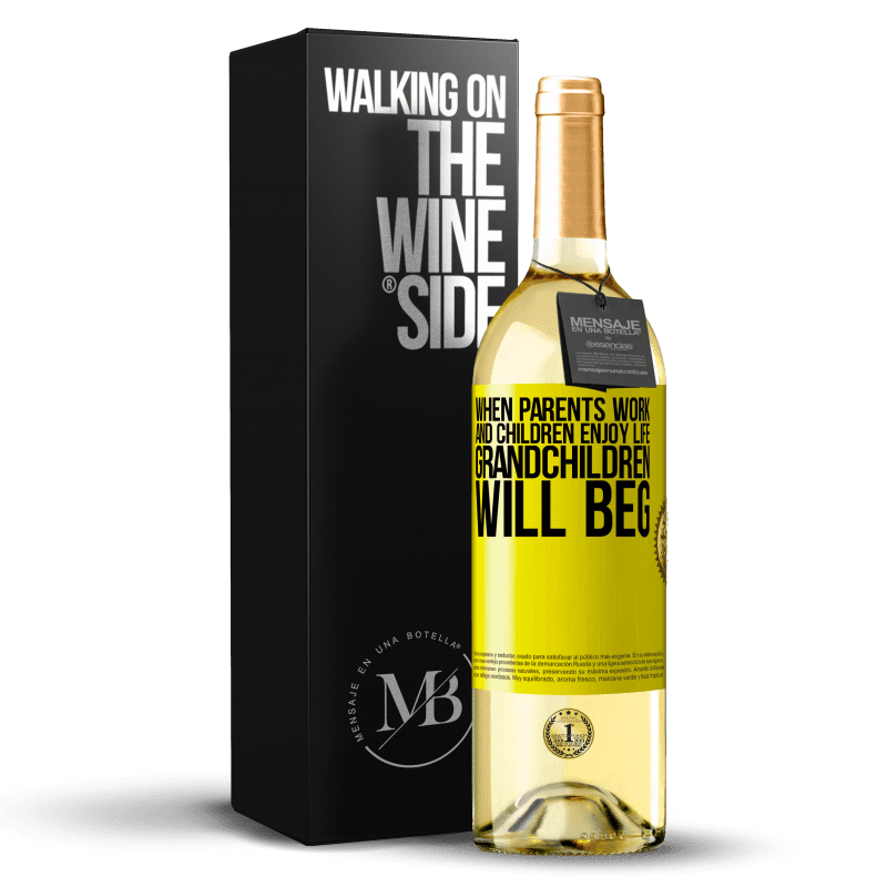 29,95 € Free Shipping | White Wine WHITE Edition When parents work and children enjoy life, grandchildren will beg Yellow Label. Customizable label Young wine Harvest 2023 Verdejo