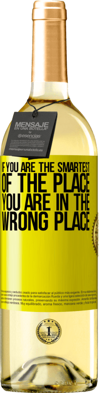 29,95 € | 白葡萄酒 WHITE版 如果您是最聪明的地方，那您选错地方了 黄色标签. 可自定义的标签 青年酒 收成 2025 Verdejo