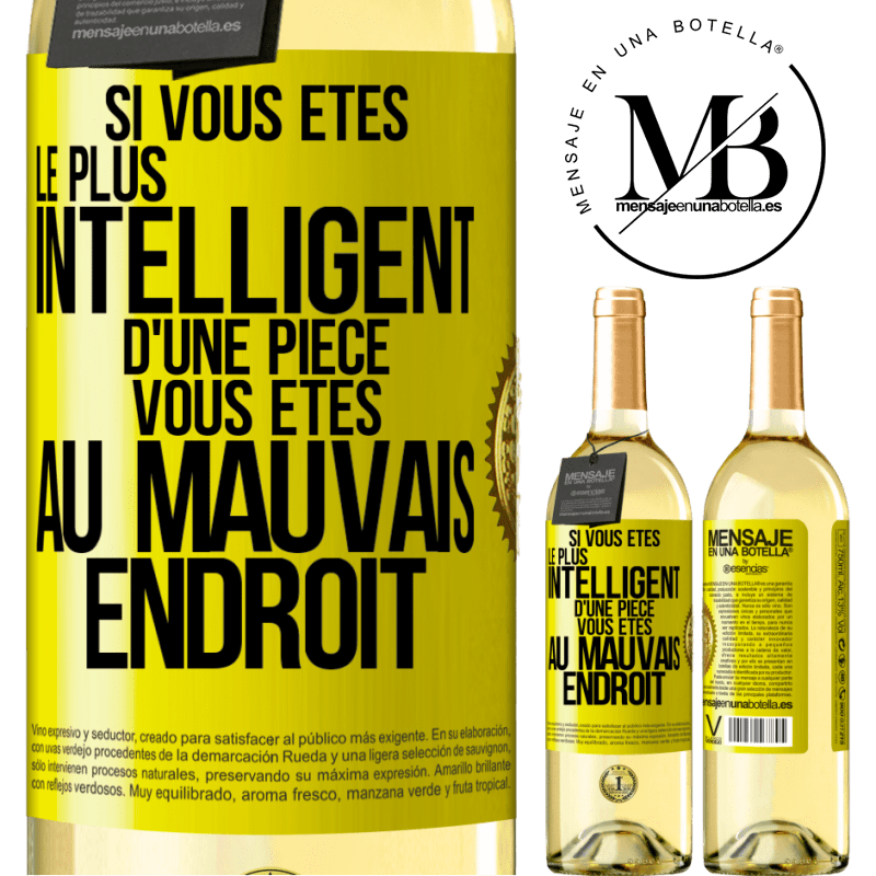 29,95 € Envoi gratuit | Vin blanc Édition WHITE Si vous êtes le plus intelligent d'une pièce, vous êtes au mauvais endroit Étiquette Jaune. Étiquette personnalisable Vin jeune Récolte 2025 Verdejo
