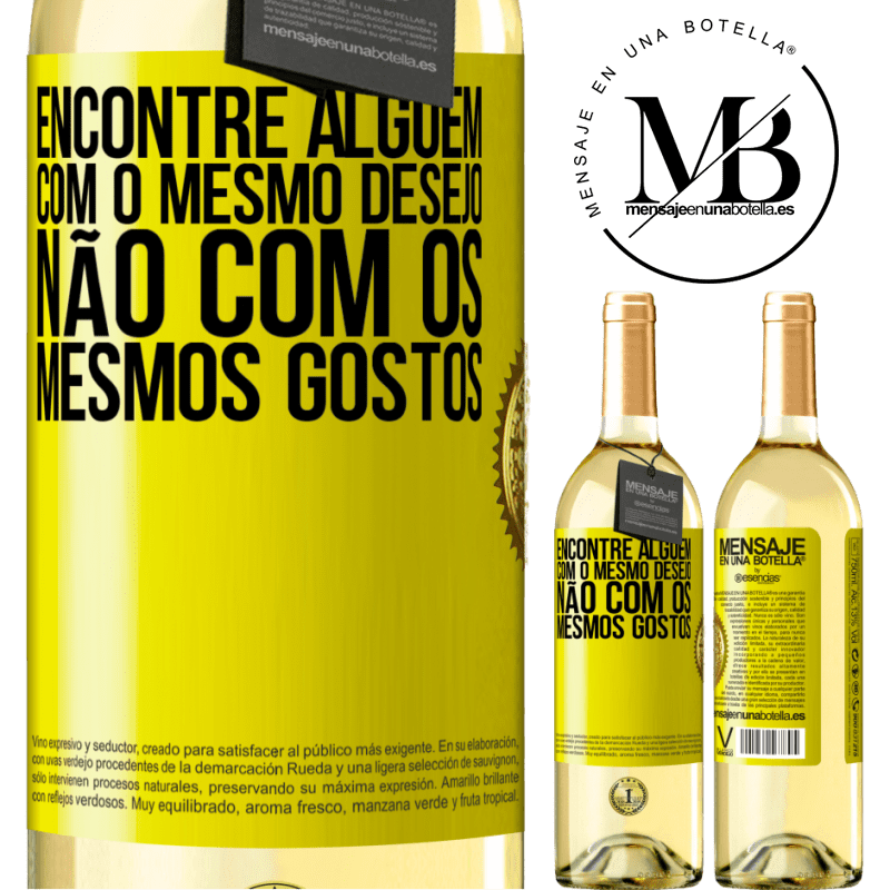 29,95 € Envio grátis | Vinho branco Edição WHITE Encontre alguém com o mesmo desejo, não com os mesmos gostos Etiqueta Amarela. Etiqueta personalizável Vinho jovem Colheita 2024 Verdejo