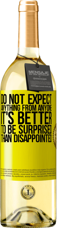 «不要期望任何人有任何东西。感到惊讶总比失望好» WHITE版