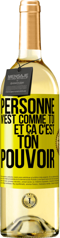 29,95 € | Vin blanc Édition WHITE Personne n'est comme toi et ça c'est ton pouvoir Étiquette Jaune. Étiquette personnalisable Vin jeune Récolte 2025 Verdejo