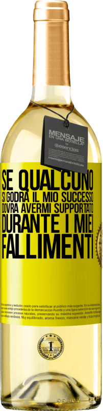 «Se qualcuno si godrà il mio successo, dovrà avermi supportato durante i miei fallimenti» Edizione WHITE