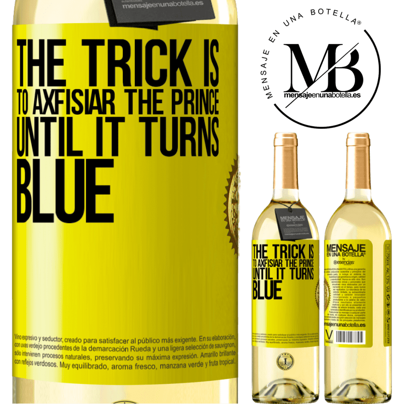 29,95 € Free Shipping | White Wine WHITE Edition The trick is to axfisiar the prince until it turns blue Yellow Label. Customizable label Young wine Harvest 2022 Verdejo