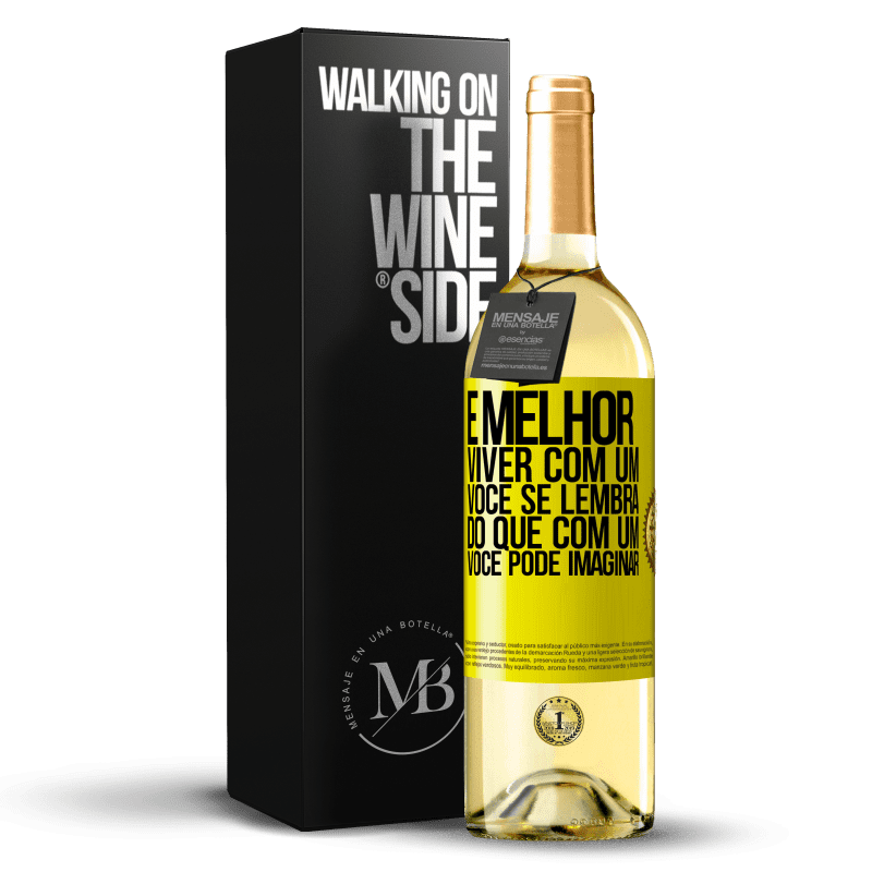 29,95 € Envio grátis | Vinho branco Edição WHITE É melhor viver com um Você se lembra do que com um Você pode imaginar Etiqueta Amarela. Etiqueta personalizável Vinho jovem Colheita 2024 Verdejo