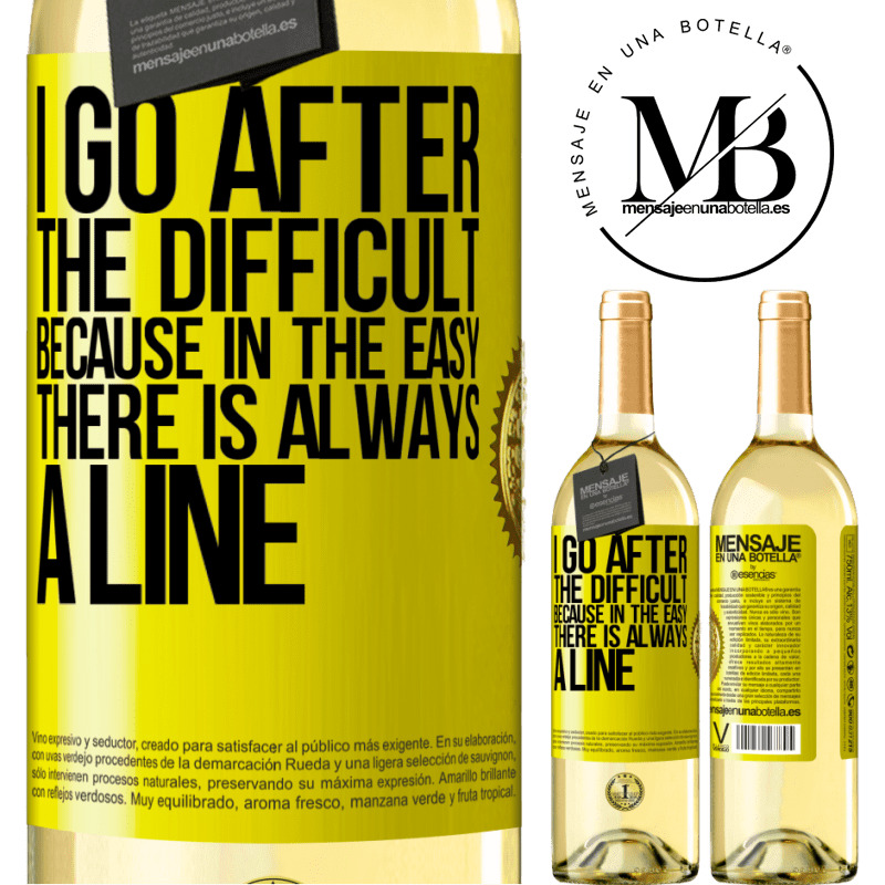 29,95 € Free Shipping | White Wine WHITE Edition I go after the difficult, because in the easy there is always a line Yellow Label. Customizable label Young wine Harvest 2022 Verdejo
