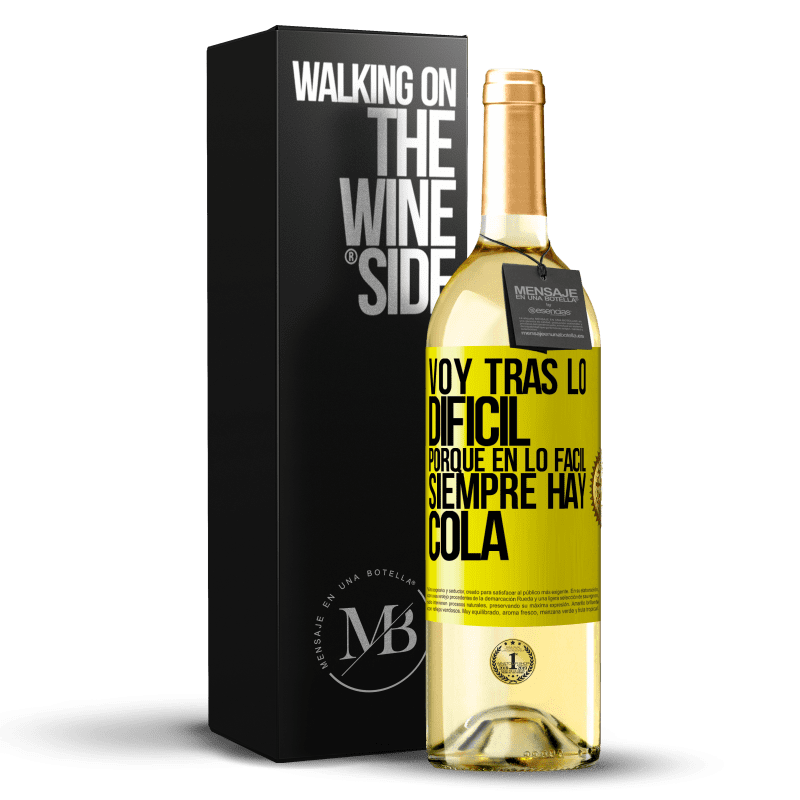 29,95 € Envío gratis | Vino Blanco Edición WHITE Voy tras lo difícil, porque en la lo fácil siempre hay cola Etiqueta Amarilla. Etiqueta personalizable Vino joven Cosecha 2024 Verdejo