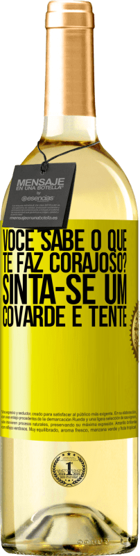 29,95 € | Vinho branco Edição WHITE você sabe o que te faz corajoso? Sinta-se um covarde e tente Etiqueta Amarela. Etiqueta personalizável Vinho jovem Colheita 2024 Verdejo