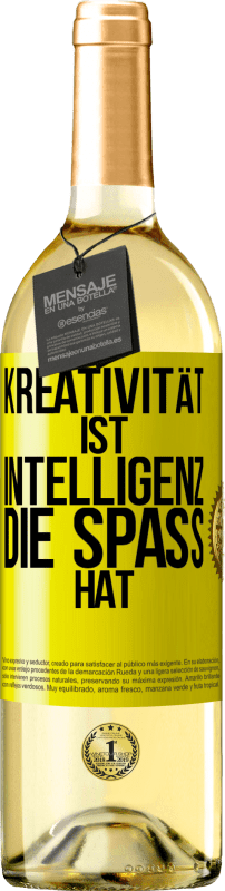 29,95 € | Weißwein WHITE Ausgabe Kreativität ist Intelligenz, die Spaß hat Gelbes Etikett. Anpassbares Etikett Junger Wein Ernte 2023 Verdejo