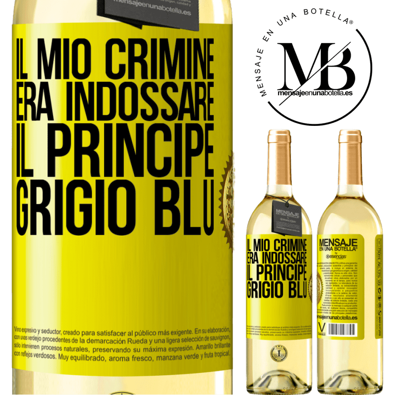 29,95 € Spedizione Gratuita | Vino bianco Edizione WHITE Il mio crimine era indossare il principe grigio blu Etichetta Gialla. Etichetta personalizzabile Vino giovane Raccogliere 2023 Verdejo