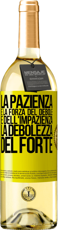 29,95 € | Vino bianco Edizione WHITE La pazienza è la forza del debole e dell'impazienza, la debolezza del forte Etichetta Gialla. Etichetta personalizzabile Vino giovane Raccogliere 2025 Verdejo