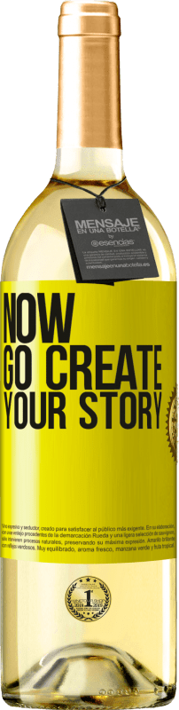 29,95 € | Weißwein WHITE Ausgabe Now, go create your story Gelbes Etikett. Anpassbares Etikett Junger Wein Ernte 2023 Verdejo
