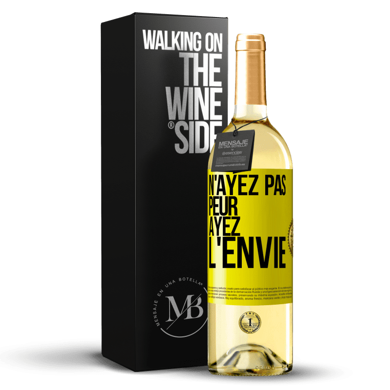 29,95 € Envoi gratuit | Vin blanc Édition WHITE N'ayez pas peur, ayez l'envie Étiquette Jaune. Étiquette personnalisable Vin jeune Récolte 2023 Verdejo