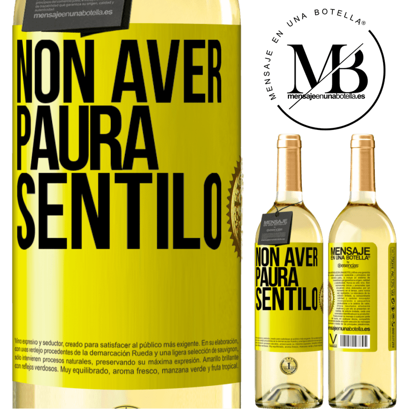 29,95 € Spedizione Gratuita | Vino bianco Edizione WHITE Non aver paura, sentilo Etichetta Gialla. Etichetta personalizzabile Vino giovane Raccogliere 2023 Verdejo