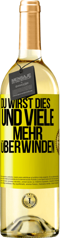 «Du wirst dies und viele mehr überwinden» WHITE Ausgabe