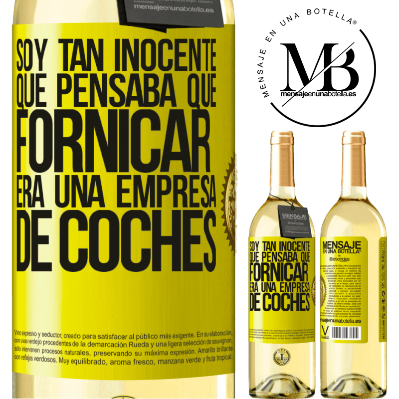 29,95 € Envío gratis | Vino Blanco Edición WHITE Soy tan inocente que pensaba que fornicar era un empresa de coches Etiqueta Amarilla. Etiqueta personalizable Vino joven Cosecha 2024 Verdejo