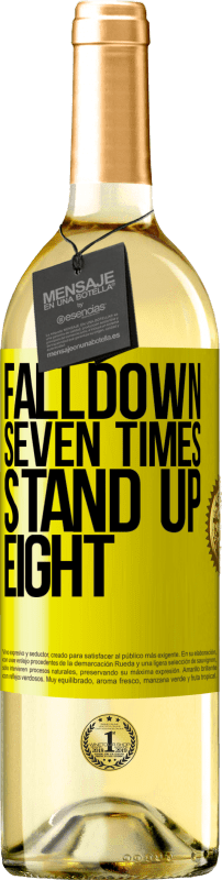 29,95 € Бесплатная доставка | Белое вино Издание WHITE Falldown seven times. Stand up eight Желтая этикетка. Настраиваемая этикетка Молодое вино Урожай 2024 Verdejo