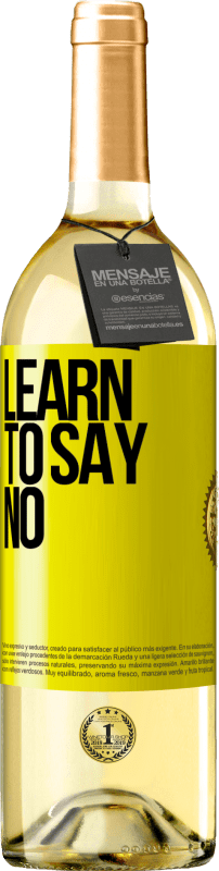 «Learn to say no» WHITE Edition