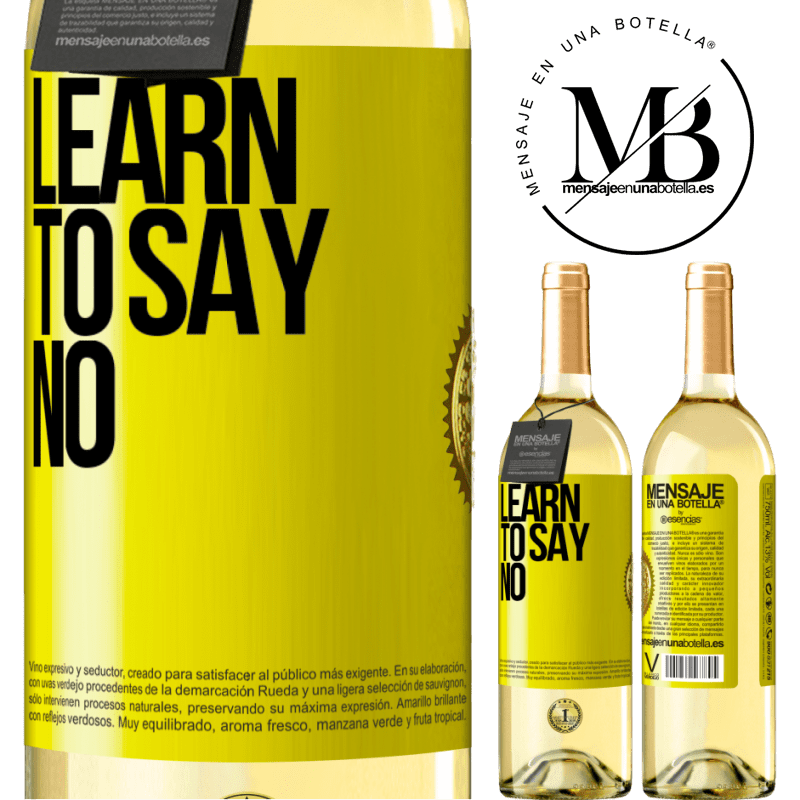29,95 € Free Shipping | White Wine WHITE Edition Learn to say no Yellow Label. Customizable label Young wine Harvest 2022 Verdejo