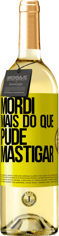 29,95 € Envio grátis | Vinho branco Edição WHITE Mordi mais do que pude mastigar Etiqueta Amarela. Etiqueta personalizável Vinho jovem Colheita 2023 Verdejo