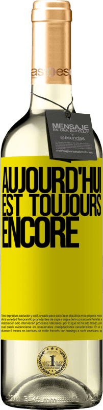 29,95 € | Vin blanc Édition WHITE Aujourd'hui est toujours encore Étiquette Jaune. Étiquette personnalisable Vin jeune Récolte 2024 Verdejo