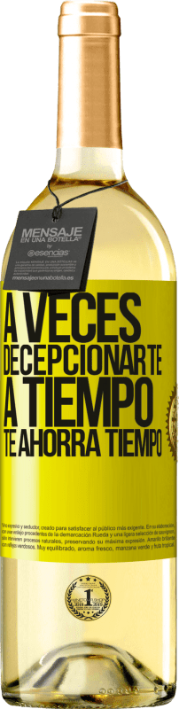 29,95 € | Vino Blanco Edición WHITE A veces , decepcionarte a tiempo te ahorra tiempo Etiqueta Amarilla. Etiqueta personalizable Vino joven Cosecha 2024 Verdejo