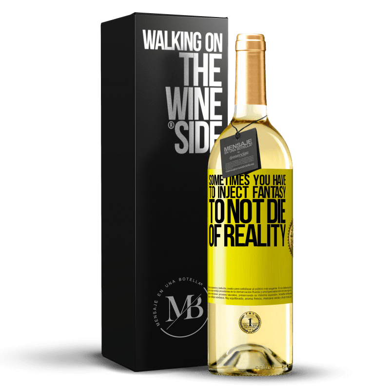 29,95 € Free Shipping | White Wine WHITE Edition Sometimes you have to inject fantasy to not die of reality Yellow Label. Customizable label Young wine Harvest 2025 Verdejo