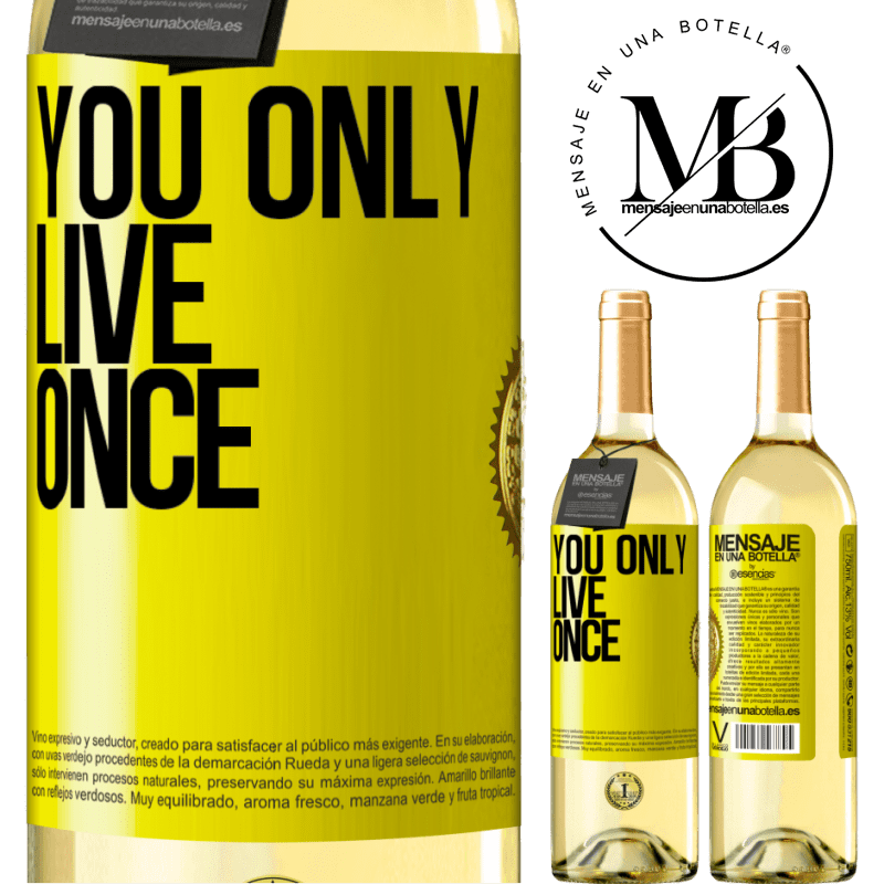 29,95 € Free Shipping | White Wine WHITE Edition You only live once Yellow Label. Customizable label Young wine Harvest 2022 Verdejo