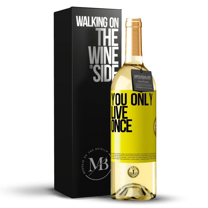 29,95 € Free Shipping | White Wine WHITE Edition You only live once Yellow Label. Customizable label Young wine Harvest 2024 Verdejo