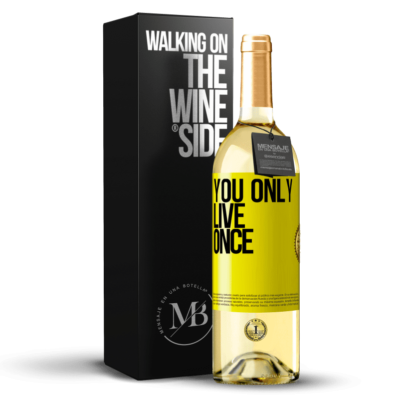 29,95 € Free Shipping | White Wine WHITE Edition You only live once Yellow Label. Customizable label Young wine Harvest 2025 Verdejo