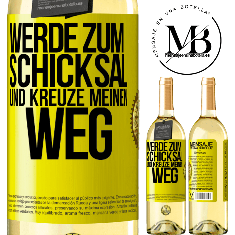 29,95 € Kostenloser Versand | Weißwein WHITE Ausgabe Werde zum Schicksal und kreuze meinen Weg Gelbes Etikett. Anpassbares Etikett Junger Wein Ernte 2024 Verdejo